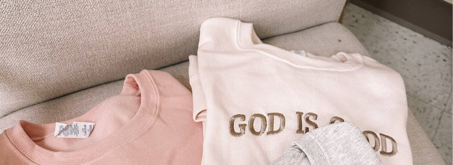 Embroidered GOD IS GOOD Sweatshirt: Cream