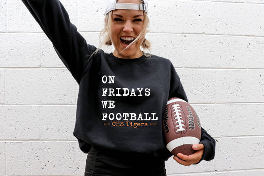 On Fridays We Football - Custom Mascot Graphic Sweatshirt: Black / Small
