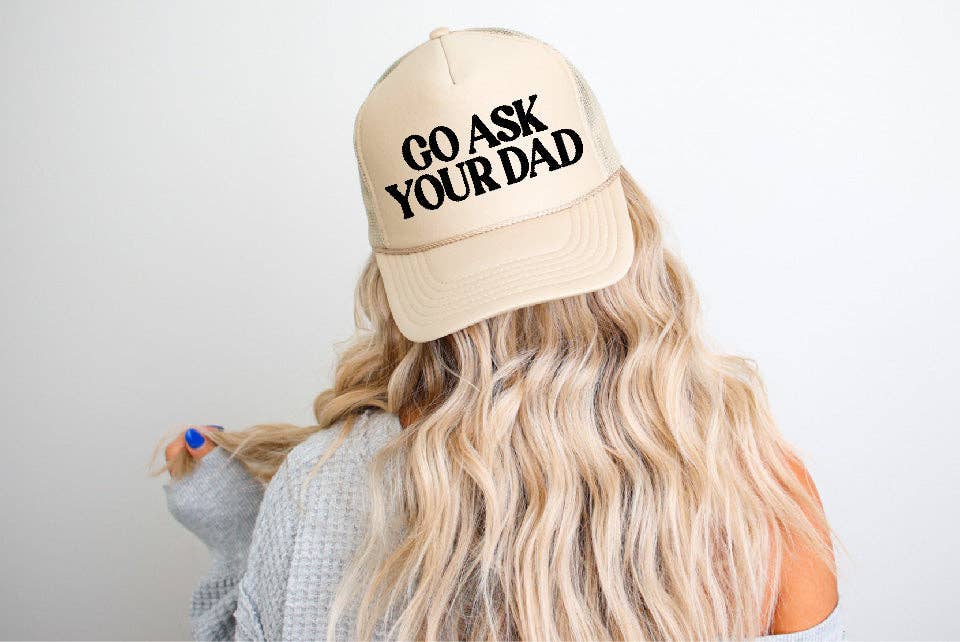 GO ASK YOUR DAD TRUCKER HAT Khaki