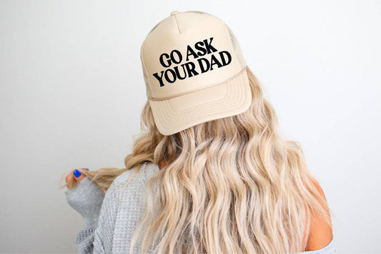 GO ASK YOUR DAD TRUCKER HAT Khaki